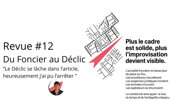 Couverture du numéro 12 de la revue de presse foncière Du foncier au déclic, Pascale Marchal