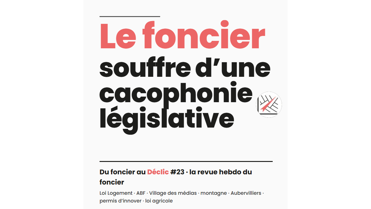 Couverture du numéro 23 de la revue de presse foncière Du foncier au déclic, Pascale Marchal