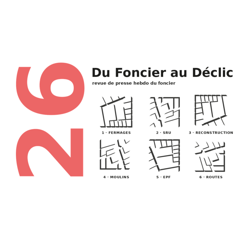 Couverture du numéro 26 de la revue de presse Du foncier au déclic : le chiffre 26 en rose et six pictogrammes de parcelles, fermages, SRU, reconstruction, moulins, EPF, routes.